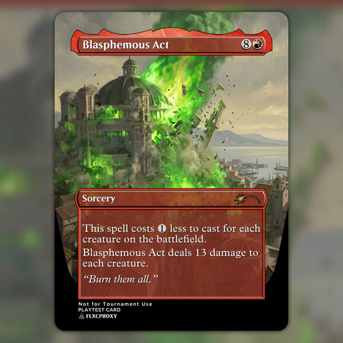 Blasphemous Act MTG Proxy Game of Thrones