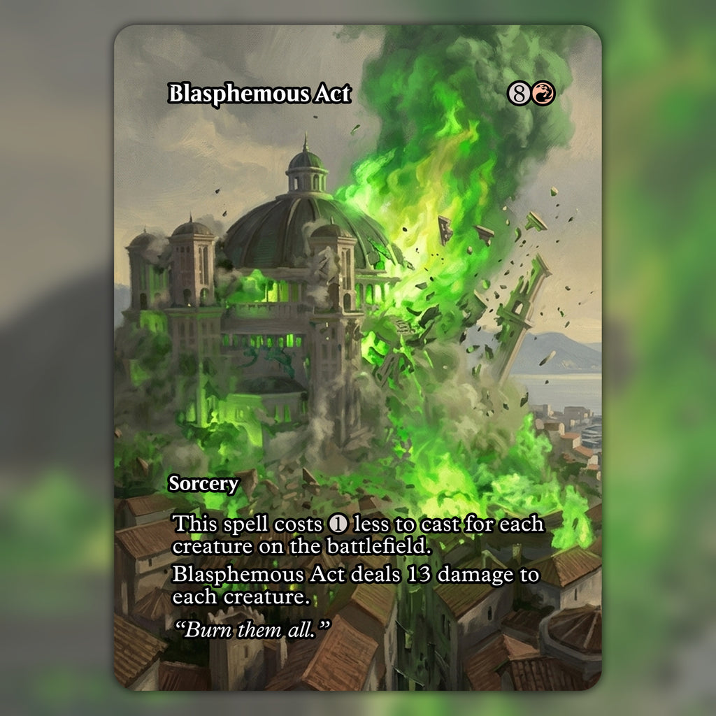 Blasphemous Act MTG Proxy Game of Thrones