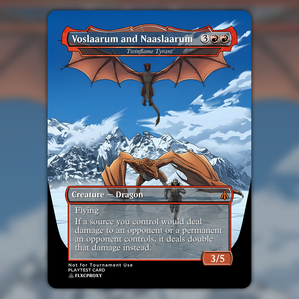 Twinflame Tyrant MTG Proxy Voslaarum and Naaslaarum