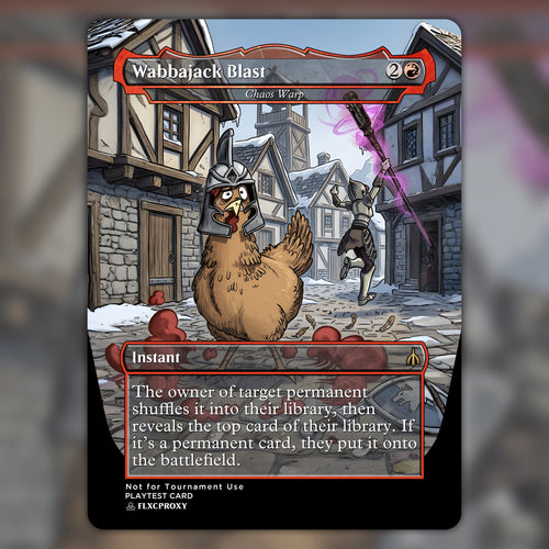 Chaos Warp MTG Proxy Wabbajack Blast